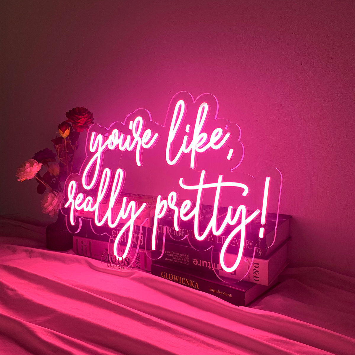You're Like Really Pretty 24'' LED Neon Sign
